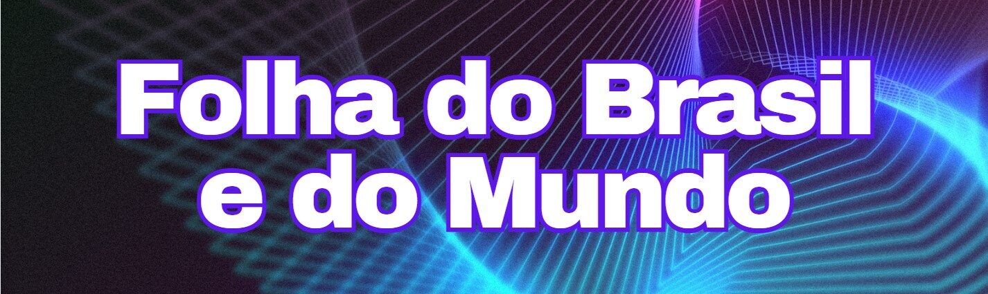 Folha do Brasil e do Mundo